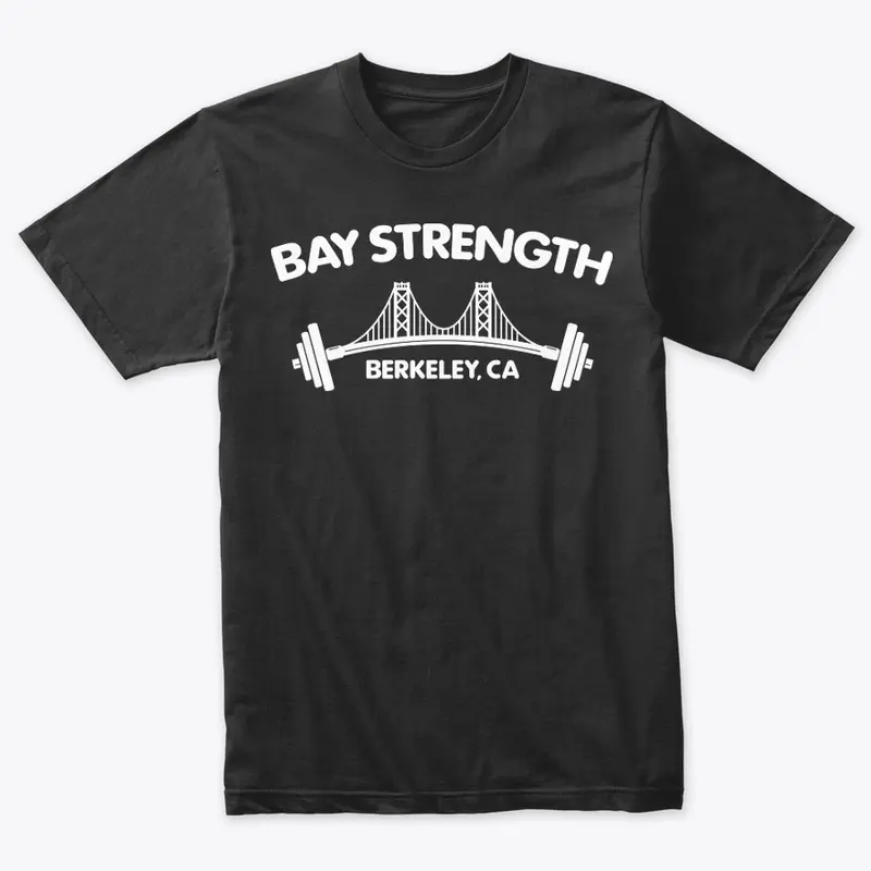 Bay Strength Apparel - White Print